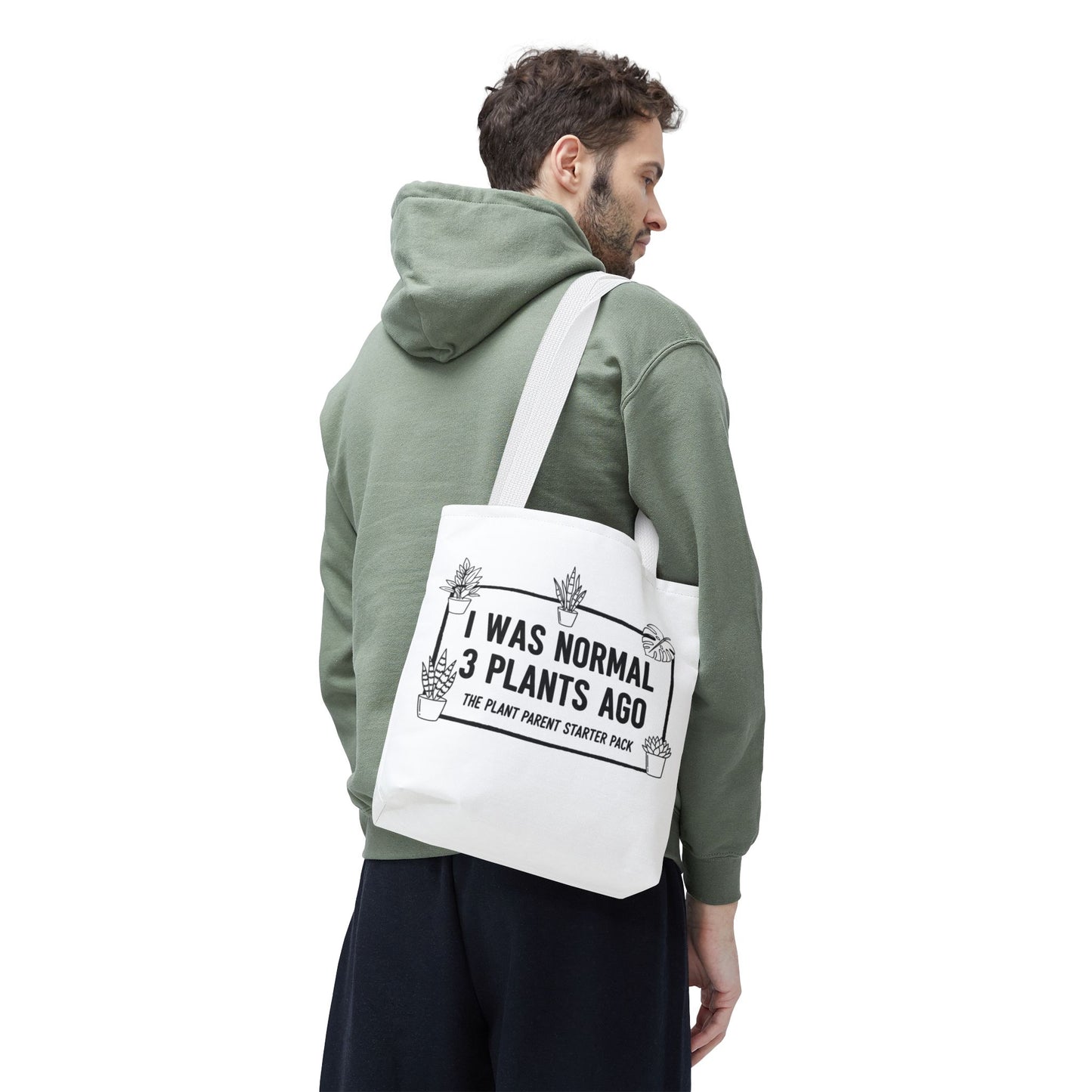 Funny Plant Parent Canvas Tote Bag | I Was Normal 3 Plants Ago Gift