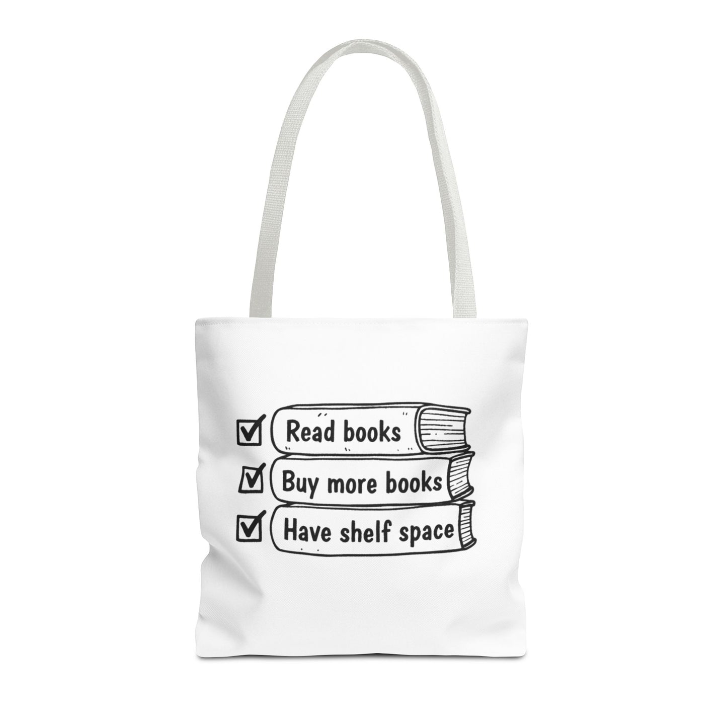 Booklover Tote Bag — "Read books, Buy more books, Have shelf space"